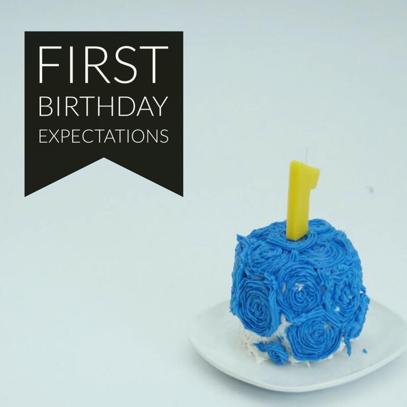 First Birthday Expectations
